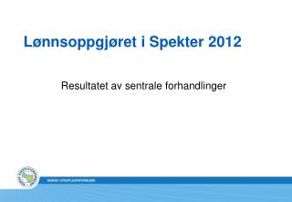 Lønnsoppgjøret i Spekter 2012