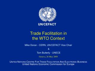 Trade Facilitation in the WTO Context