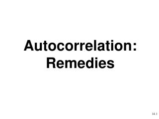 Autocorrelation: Remedies