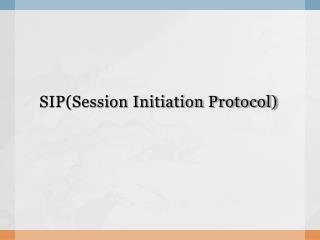 SIP(Session Initiation Protocol)