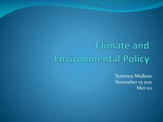 Climate and Environmental Policy
