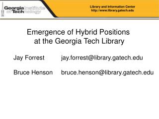 Emergence of Hybrid Positions at the Georgia Tech Library