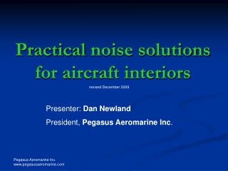 Practical noise solutions for aircraft interiors