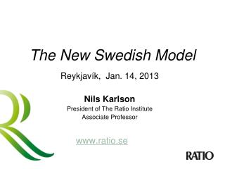 The New Swedish Model