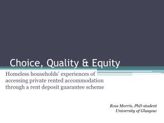 Choice, Quality &amp; Equity