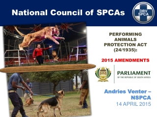 PERFORMING ANIMALS PROTECTION ACT (24/1935): 2015 AMENDMENTS