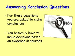 Answering Conclusion Questions