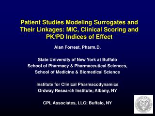 Alan Forrest, Pharm.D. State University of New York at Buffalo