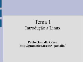 Tema 1 Introdução a Linux