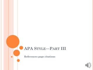 APA Style—Part III
