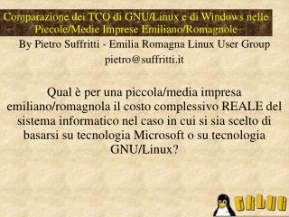 Comparazione dei TCO di GNU/Linux e di Windows nelle Piccole/Medie Imprese Emiliano/Romagnole