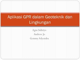 Aplikasi GPR dalam Geoteknik dan Lingkungan