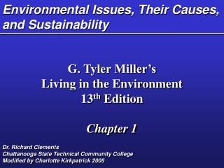 Environmental Issues, Their Causes, and Sustainability
