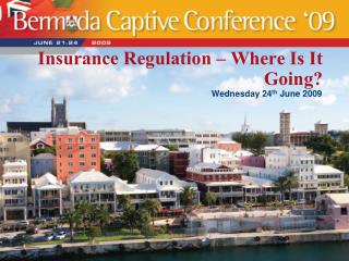 Insurance Regulation – Where Is It Going?