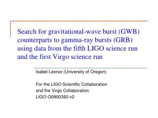 Isabel Leonor (University of Oregon) For the LIGO Scientific Collaboration