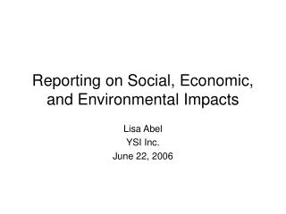 Reporting on Social, Economic, and Environmental Impacts