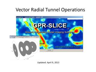 Vector Radial Tunnel Operations