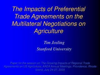 The Impacts of Preferential Trade Agreements on the Multilateral Negotiations on Agriculture