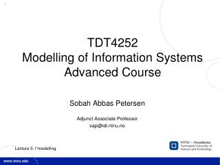 TDT4252 Modelling of Information Systems Advanced Course