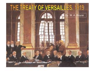 THE TREATY OF VERSAILLES, 1919