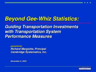 Beyond Gee-Whiz Statistics: