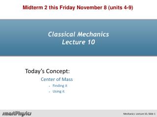 Classical Mechanics Lecture 10