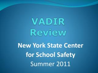 VADIR Review