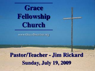 Grace Fellowship Church GraceDoctrine