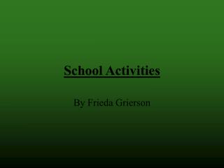 School Activities