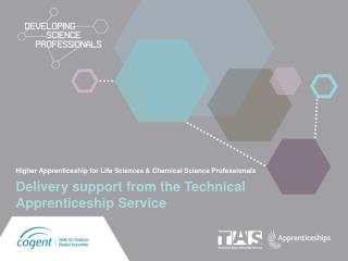 Higher Apprenticeship for Life Sciences &amp; Chemical Science Professionals