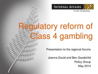 Regulatory reform of Class 4 gambling