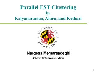 Parallel EST Clustering by Kalyanaraman, Aluru, and Kothari