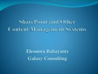 SharePoint and Other Content Management Systems