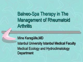 Balneo-Spa Therapy in The Management of Rheumatoid Arthritis