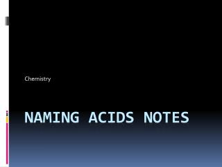 Naming Acids Notes
