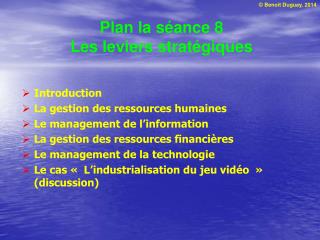 Plan la séance 8 Les leviers stratégiques