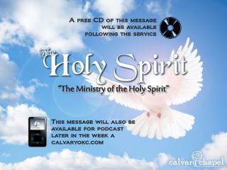 “The Ministry of the Holy Spirit”