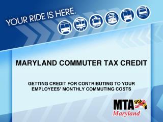 MARYLAND COMMUTER TAX CREDIT