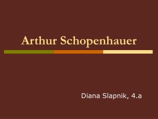 Arthur Schopenhauer