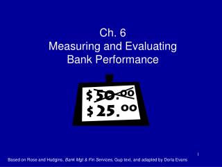 Ch. 6 Measuring and Evaluating Bank Performance