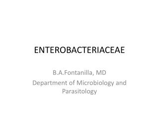 ENTEROBACTERIACEAE