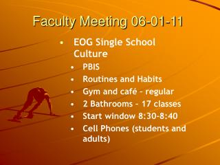 Faculty Meeting 06-01-11