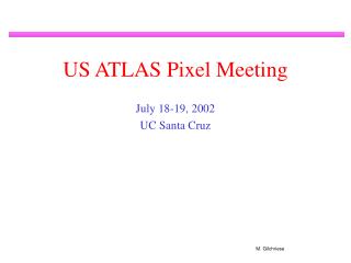 US ATLAS Pixel Meeting