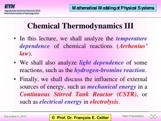 Chemical Thermodynamics III