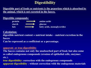 Digestibility