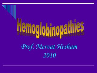 Prof. Mervat Hesham 2010
