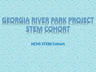 HCHS STEM Cohort