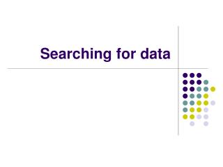 Searching for data