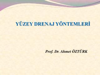 Prof. Dr. Ahmet ÖZTÜRK