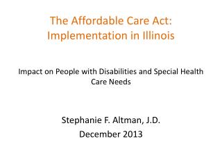 The Affordable Care Act: Implementation in Illinois
